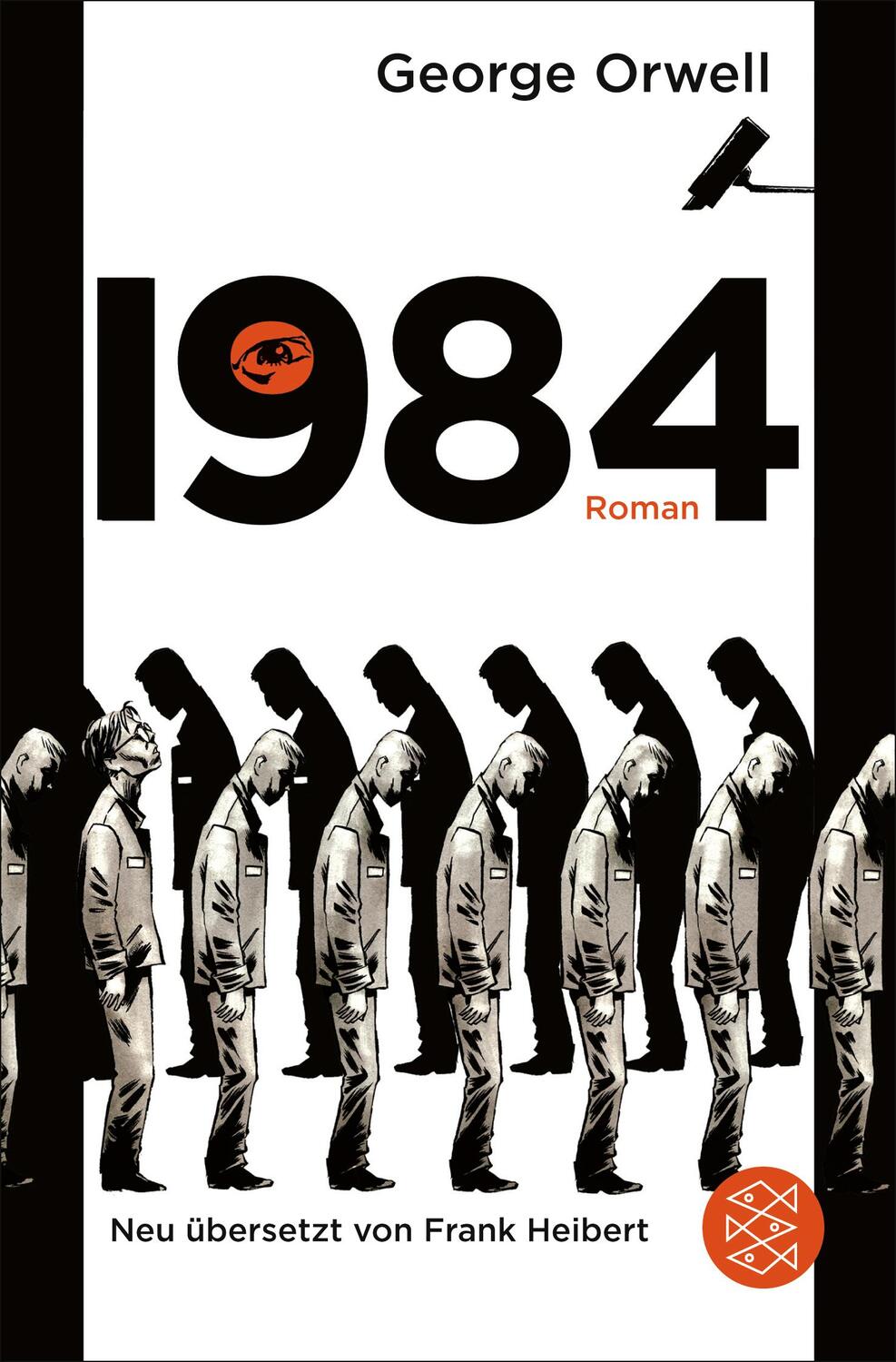 Cover: 9783596907281 | 1984 | Roman Neu übersetzt von Frank Heibert | George Orwell | Buch