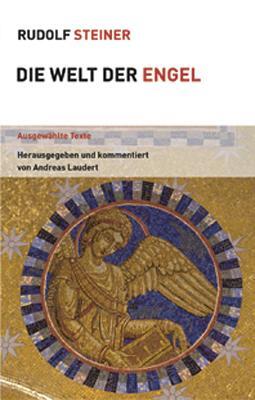 Cover: 9783727453854 | Die Welt der Engel | Ausgewählte Texte | Rudolf Steiner | Taschenbuch