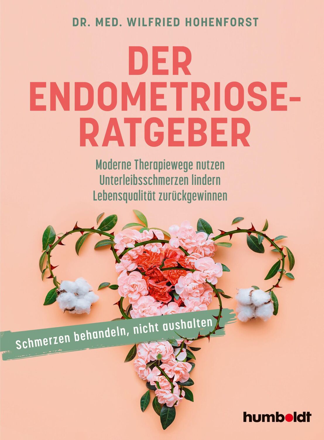 Cover: 9783842630857 | Der Endometriose-Ratgeber | Wilfried Hohenforst | Taschenbuch | 160 S.