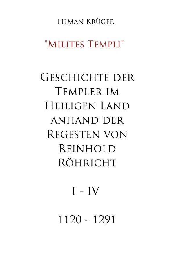 Cover: 9783757507091 | Geschichte der Templer im Heiligen Land anhand der Regesten von...