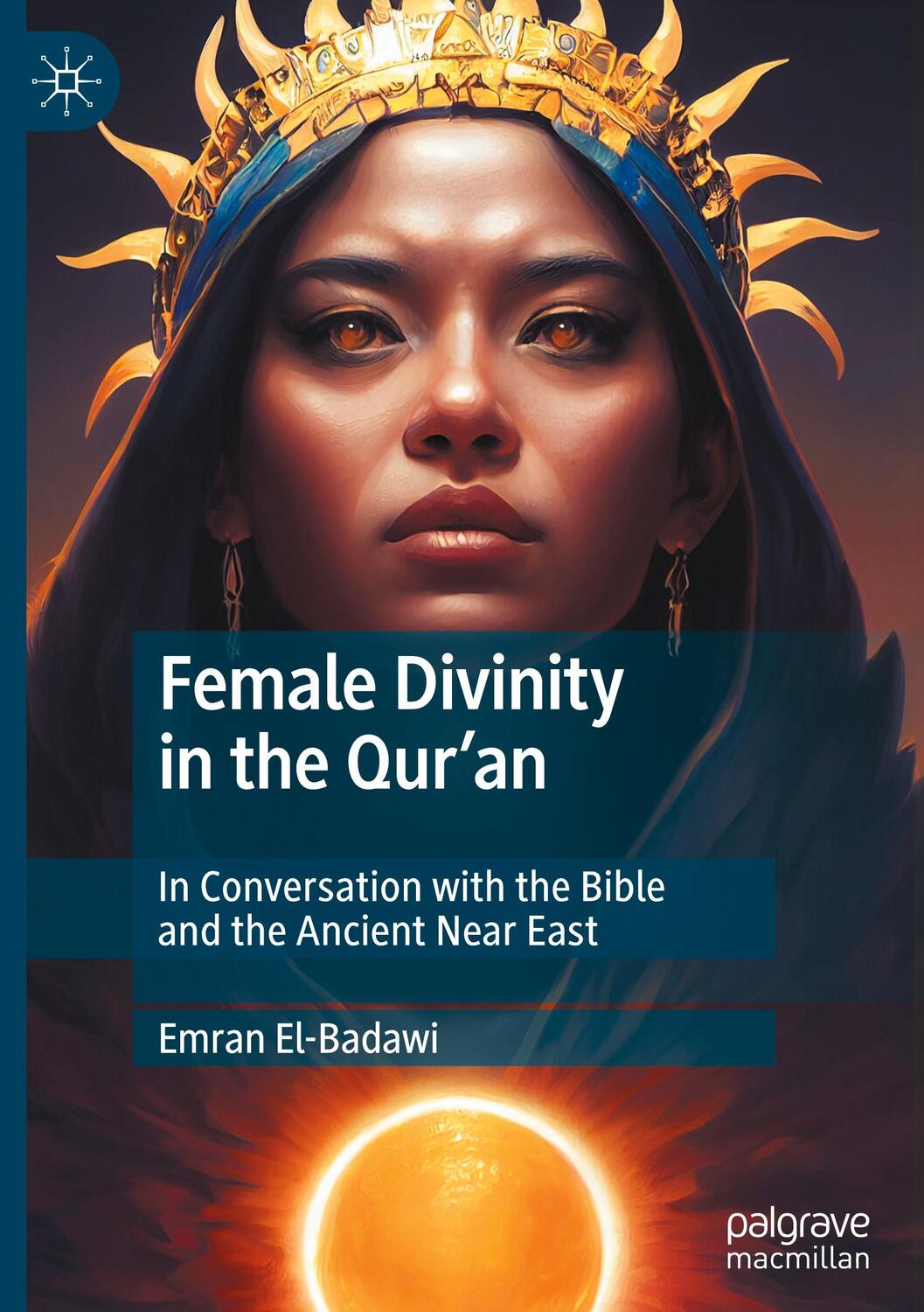 Cover: 9783031617997 | Female Divinity in the Qur¿an | Emran El-Badawi | Buch | xxi | 2024