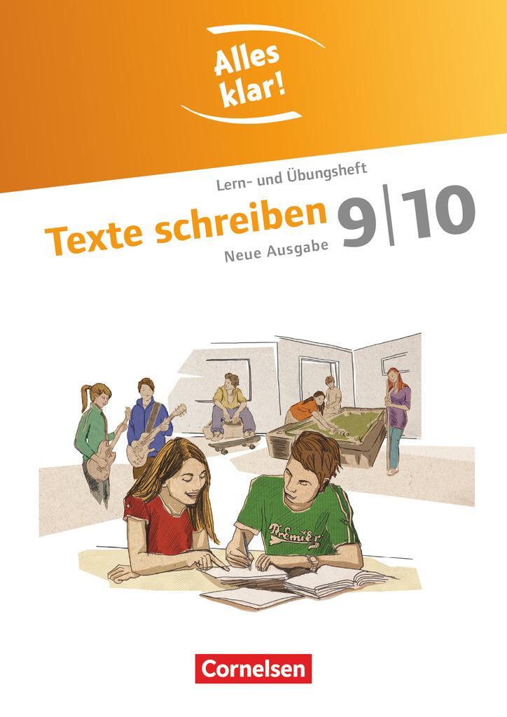 Cover: 9783464604663 | Alles klar! Deutsch Sekundarstufe I 9./10. Schuljahr. Texte schreiben