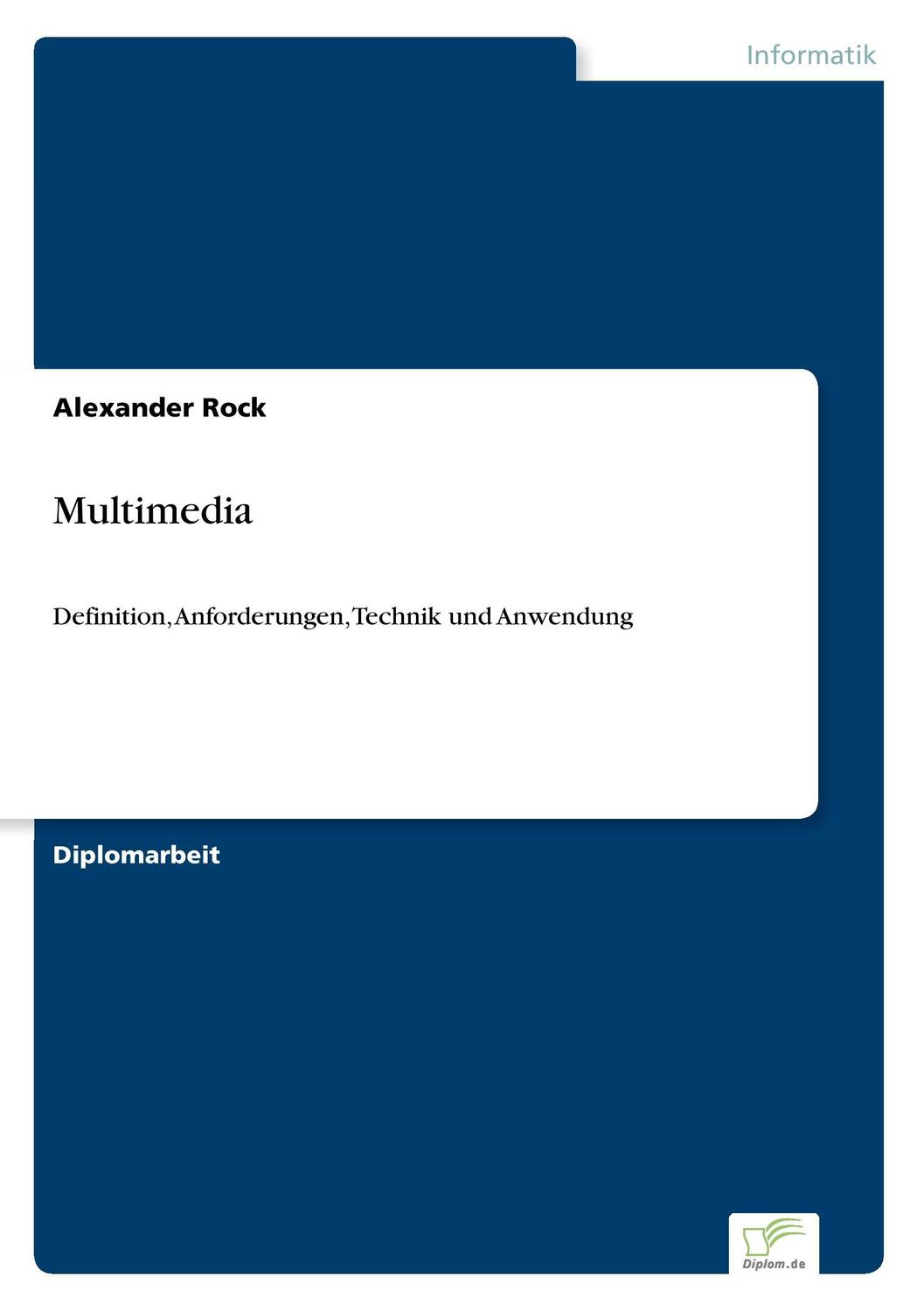 Cover: 9783838633794 | Multimedia | Definition, Anforderungen, Technik und Anwendung | Rock