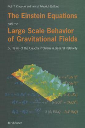 Cover: 9783764371302 | The Einstein Equations and the Large Scale Behavior of...