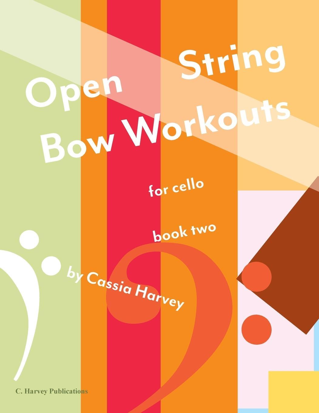 Cover: 9781635232523 | Open String Bow Workouts for Cello, Book Two | Cassia Harvey | Buch