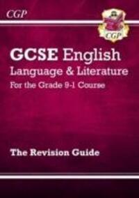 Cover: 9781782943662 | GCSE English Language and Literature Revision Guide - for the Grade...