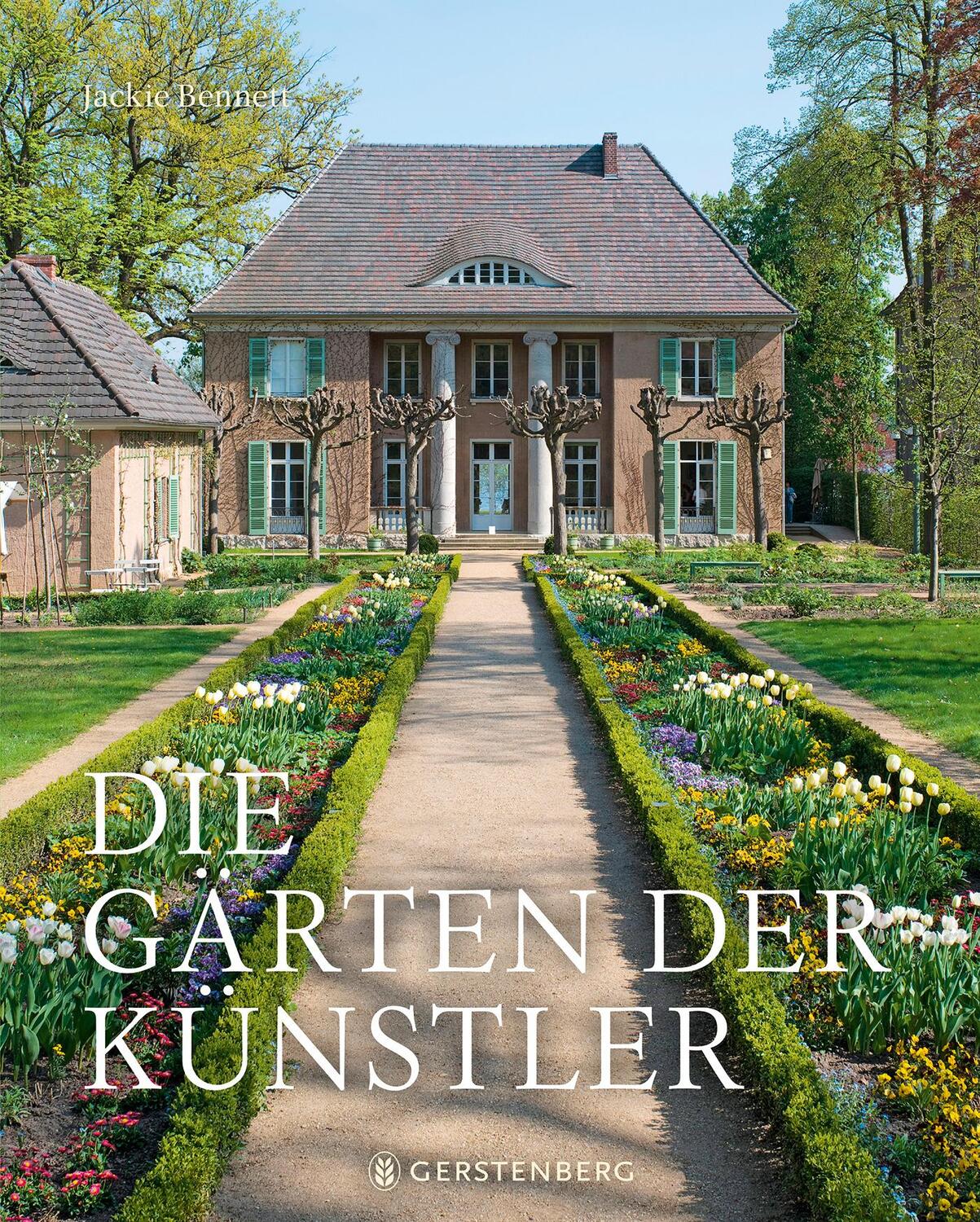 Cover: 9783836921671 | Die Gärten der Künstler | Jackie Bennett | Buch | GBmit Schutzumschlag