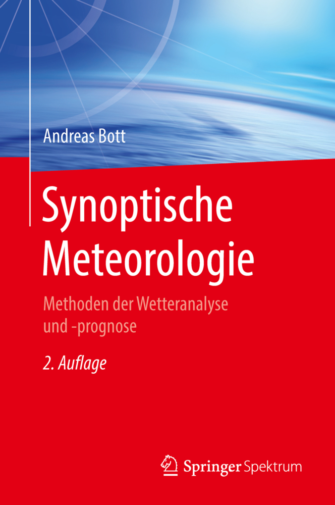 Cover: 9783662481943 | Synoptische Meteorologie | Methoden der Wetteranalyse und -prognose