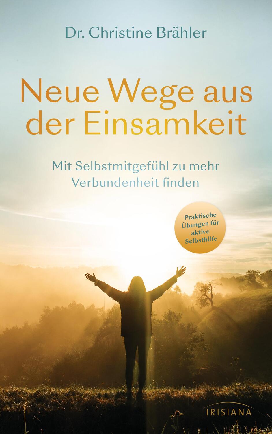 Cover: 9783424153750 | Neue Wege aus der Einsamkeit | Christine Brähler | Taschenbuch | 2020