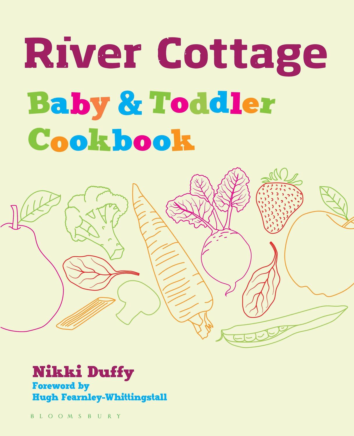 Cover: 9781408896006 | River Cottage Baby and Toddler Cookbook | Nikki Duffy | Buch | 2018