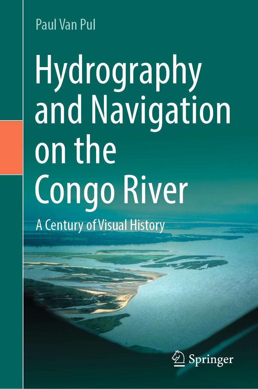 Cover: 9783031410642 | Hydrography and Navigation on the Congo River | Paul Van Pul | Buch