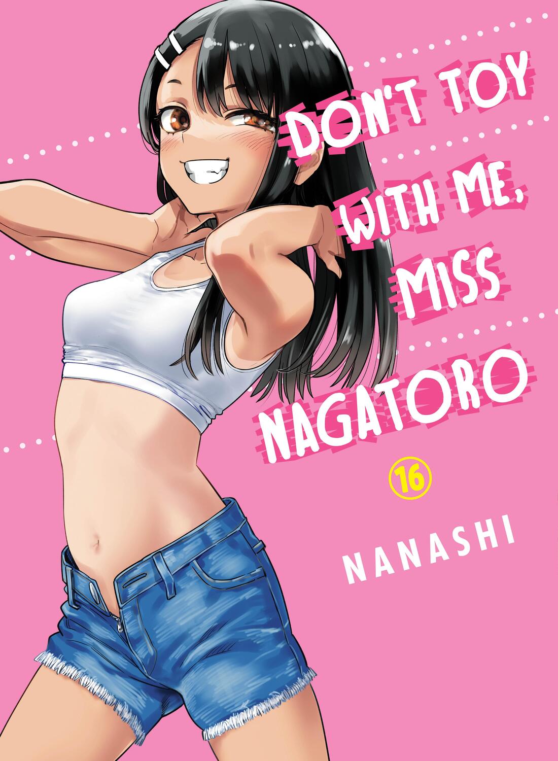 Cover: 9781647293048 | Don't Toy With Me, Miss Nagatoro 16 | Nanashi | Taschenbuch | Englisch