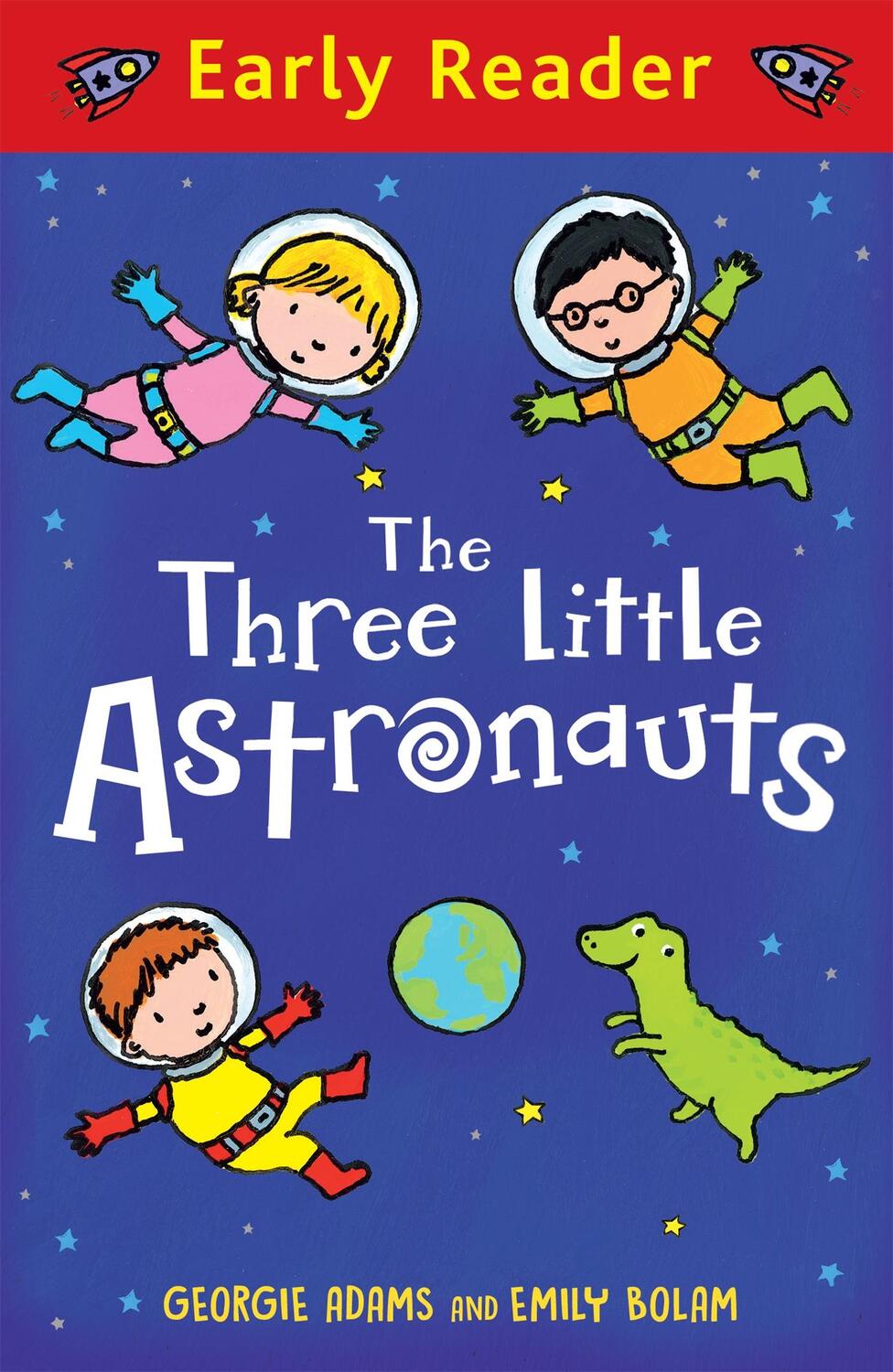 Cover: 9781444016260 | Early Reader: The Three Little Astronauts | Georgie Adams | Buch