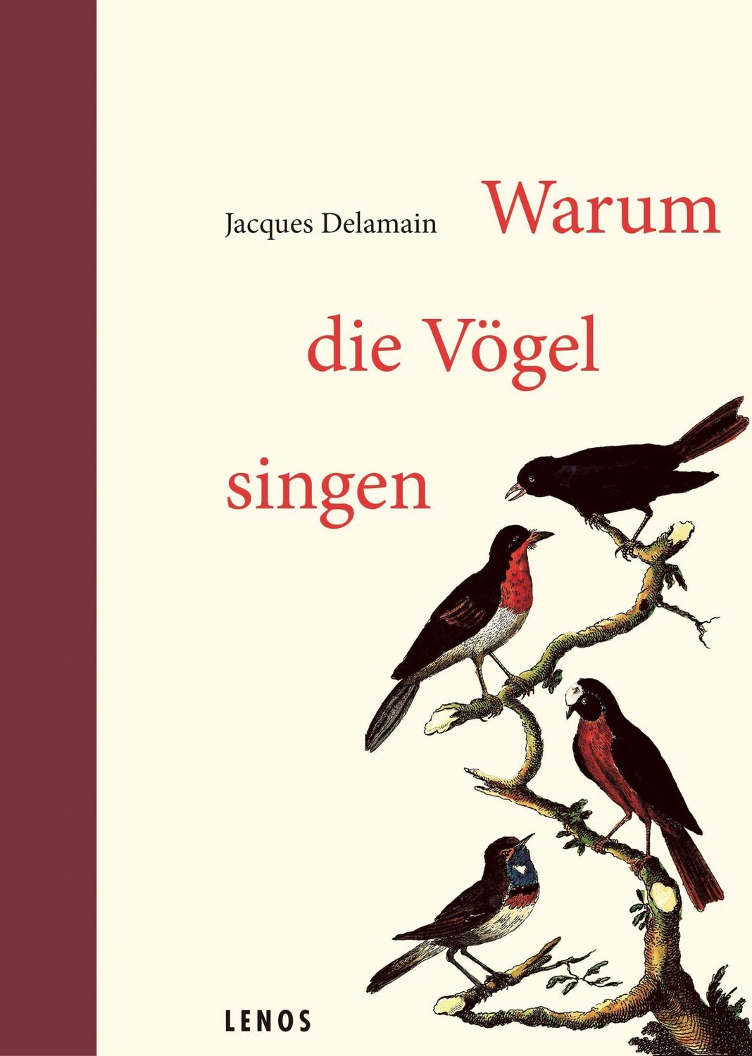 Cover: 9783039250219 | Warum die Vögel singen | Jacques Delamain | Buch | 219 S. | Deutsch