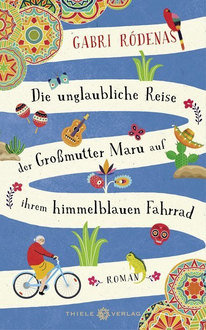 Cover: 9783851794557 | Die unglaubliche Reise der Großmutter Maru auf ihrem himmelblauen...