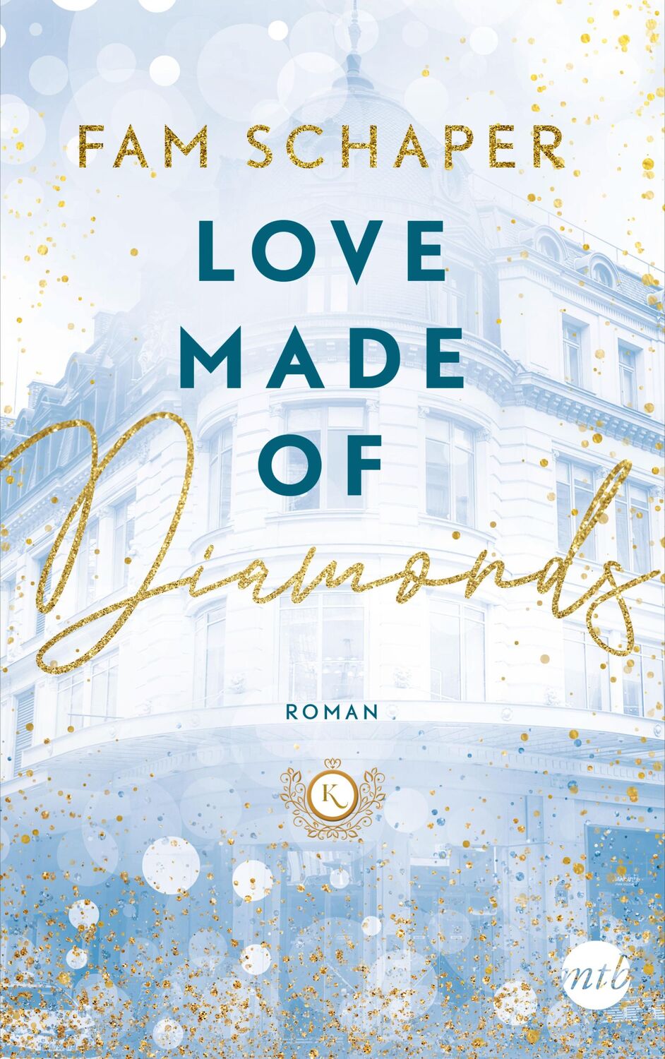 Cover: 9783745703573 | Love Made of Diamonds | Roman | Fam Schaper | Taschenbuch | 352 S.