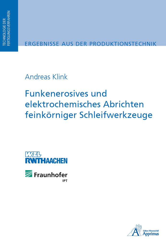 Cover: 9783940565419 | Funkenerosives und elektrochemisches Abrichten feinkörniger...