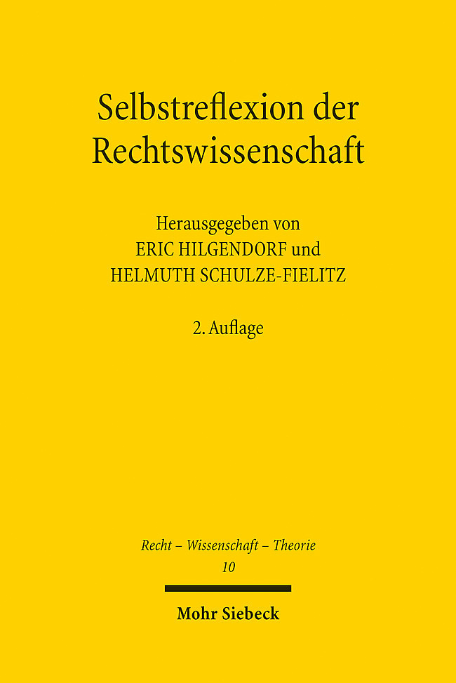 Cover: 9783161601064 | Selbstreflexion der Rechtswissenschaft | Eric Hilgendorf (u. a.)