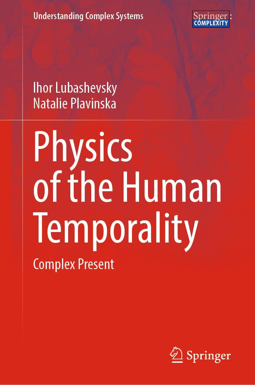 Cover: 9783030826116 | Physics of the Human Temporality | Complex Present | Plavinska (u. a.)