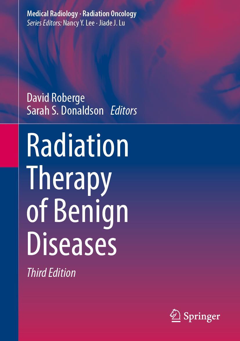 Cover: 9783031355165 | Radiation Therapy of Benign Diseases | Sarah S. Donaldson (u. a.)