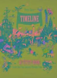 Cover: 9781776571284 | Timeline Activity Book | Create Your Own Journey Through Time | Goes