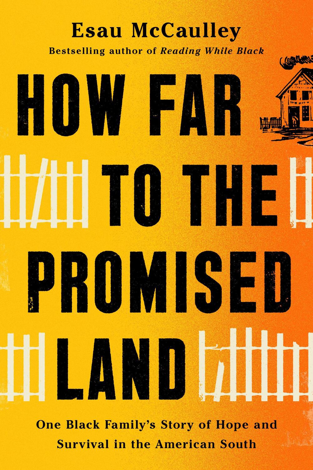 Cover: 9780593241080 | How Far to the Promised Land: One Black Family's Story of Hope and...