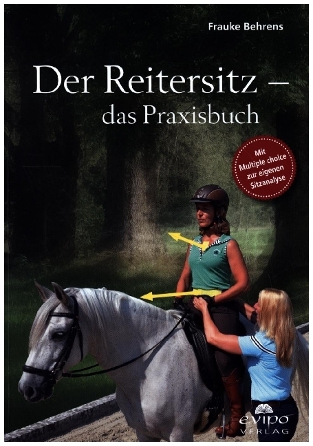 Cover: 9783945417218 | Der Reitersitz - das Praxisbuch | Frauke Behrens | Taschenbuch | 2021