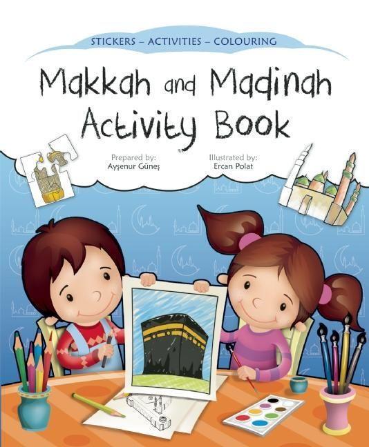 Cover: 9780860375449 | Makkah and Madinah Activity Book | Aysenur Gunes | Taschenbuch | 2015