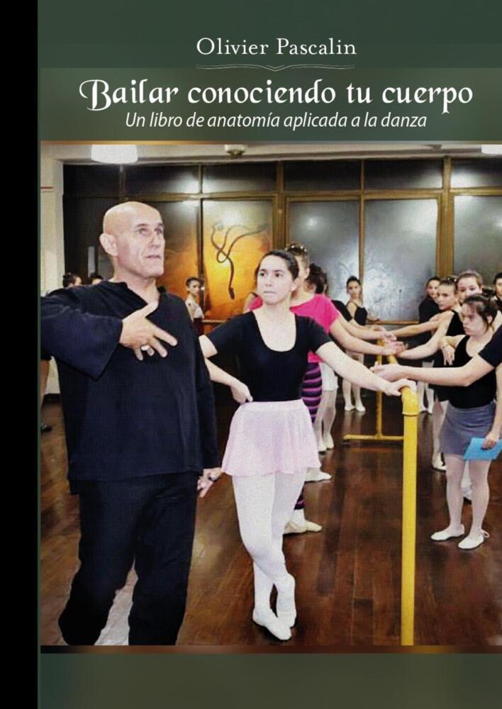 Cover: 9789403638409 | Bailar conociendo tu cuerpo | Un libro de anatomía aplicado a la danza