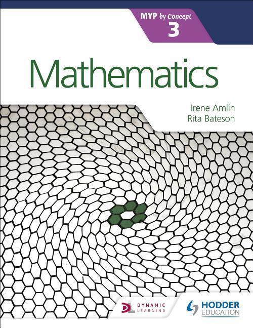Cover: 9781471881039 | MATHEMATICS FOR THE IB MYP 3 | Rita Bateson (u. a.) | Taschenbuch