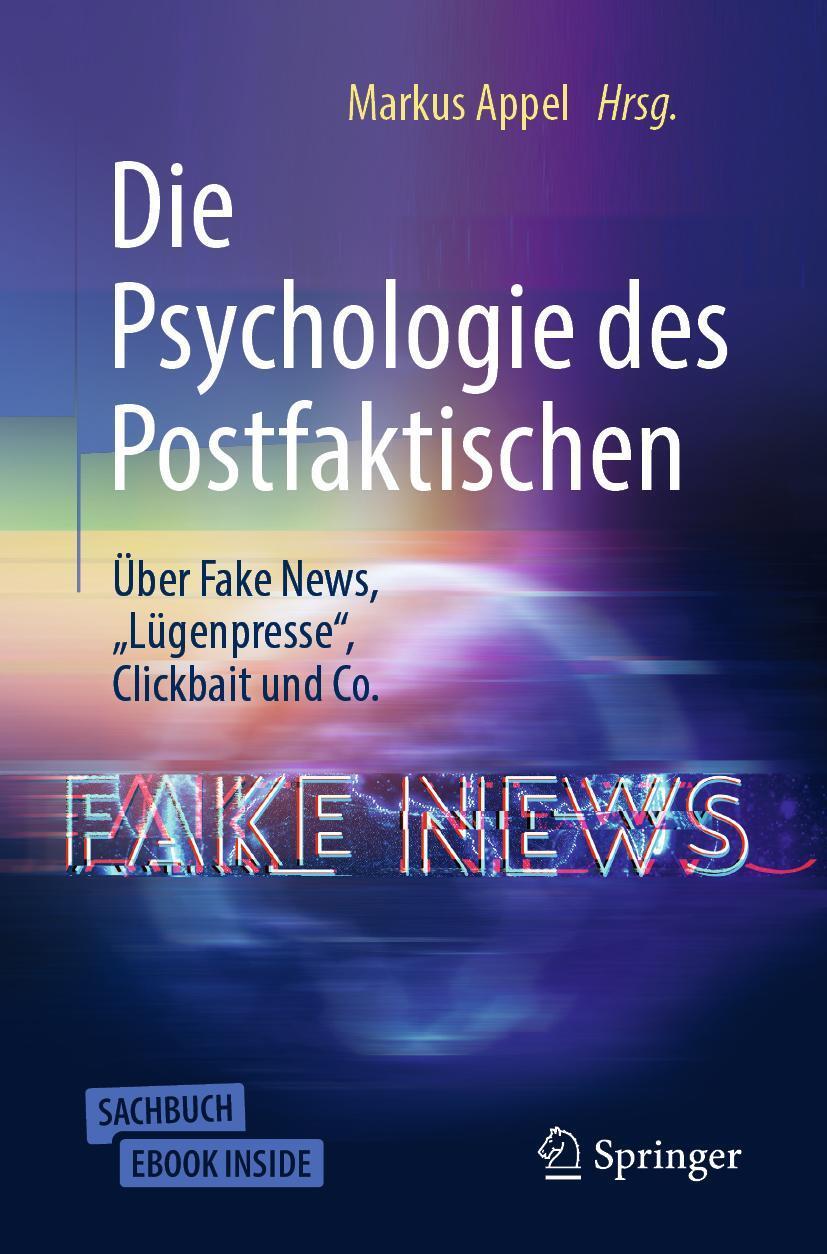 Cover: 9783662586945 | Die Psychologie des Postfaktischen: Über Fake News, "Lügenpresse",...