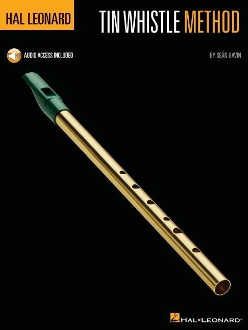 Cover: 9781540024770 | Hal Leonard Tin Whistle Method | Sean Gavin | Buch | Englisch | 2022