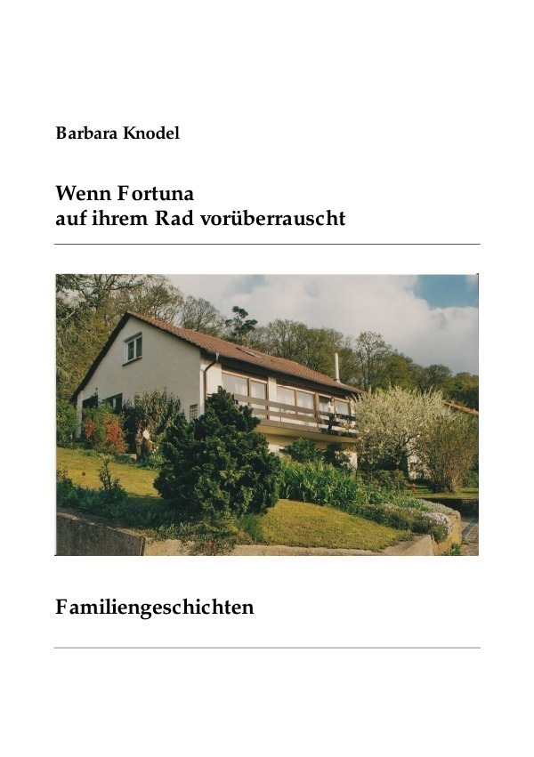 Cover: 9783869315768 | Wenn Fortuna auf ihrem Rad vorüberrauscht | Familiengeschichten | Buch