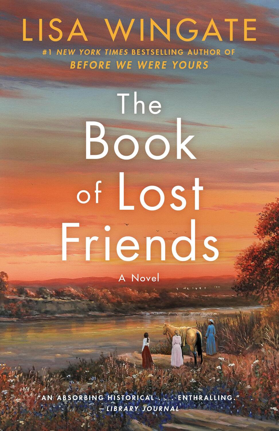 Cover: 9781984819901 | The Book of Lost Friends | A Novel | Lisa Wingate | Taschenbuch