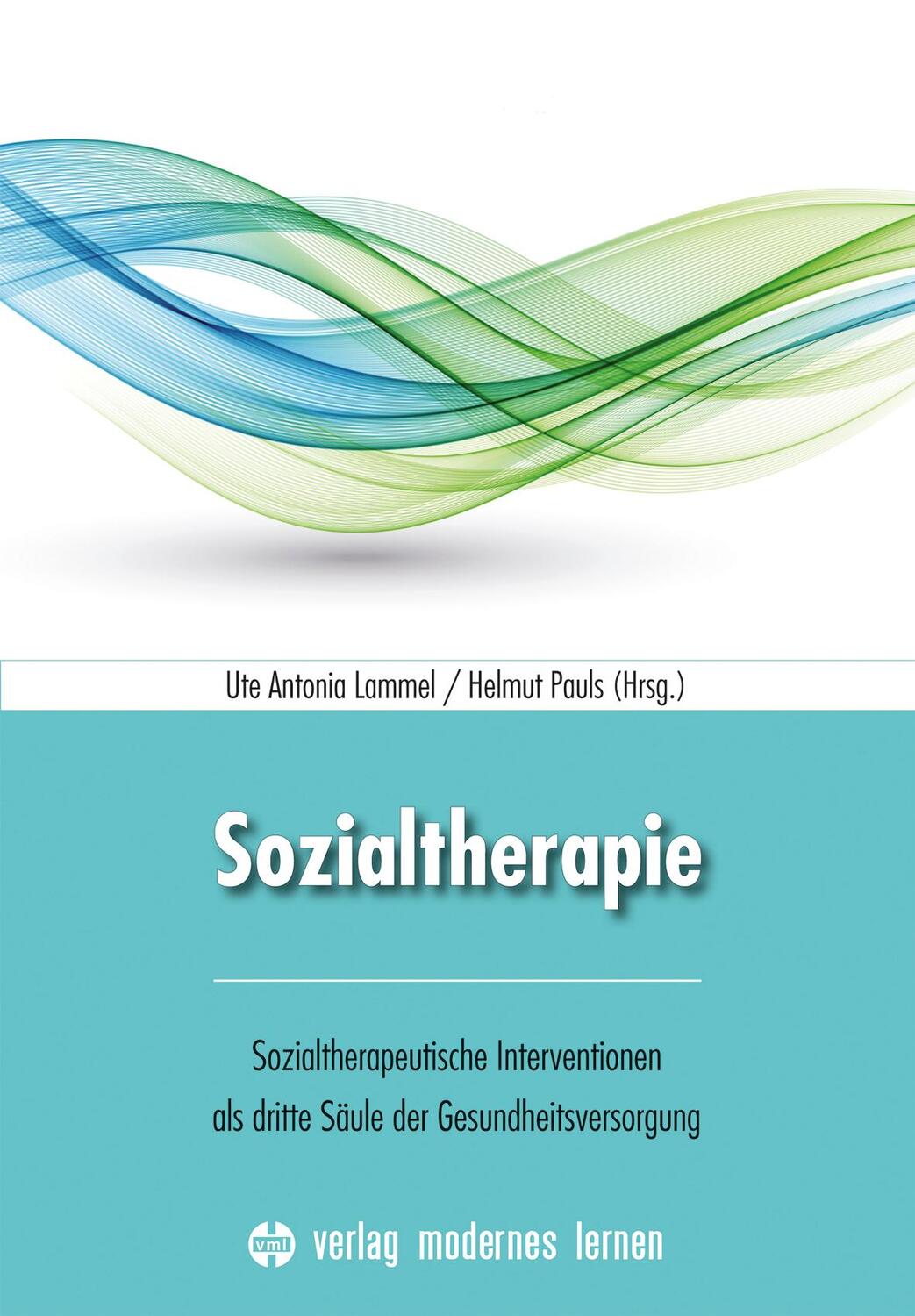 Cover: 9783808008515 | Sozialtherapie | Antonia Ute Lammel (u. a.) | Taschenbuch | 256 S.