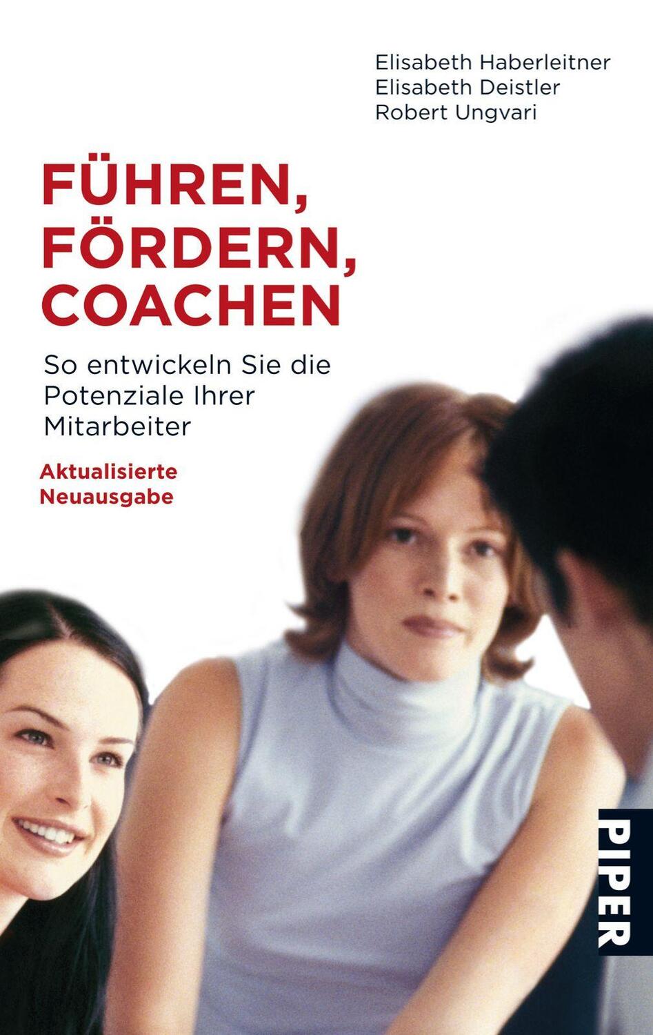 Cover: 9783492253437 | Führen, Fördern, Coachen | Elisabeth Haberleitner (u. a.) | Buch