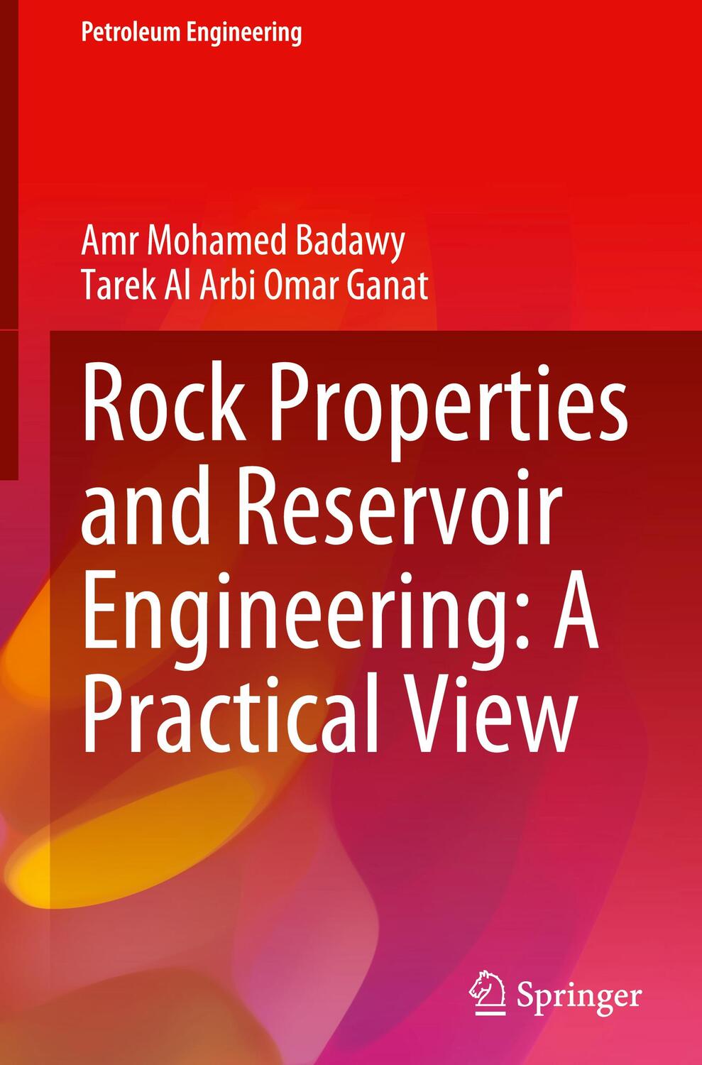 Cover: 9783030874612 | Rock Properties and Reservoir Engineering: A Practical View | Buch