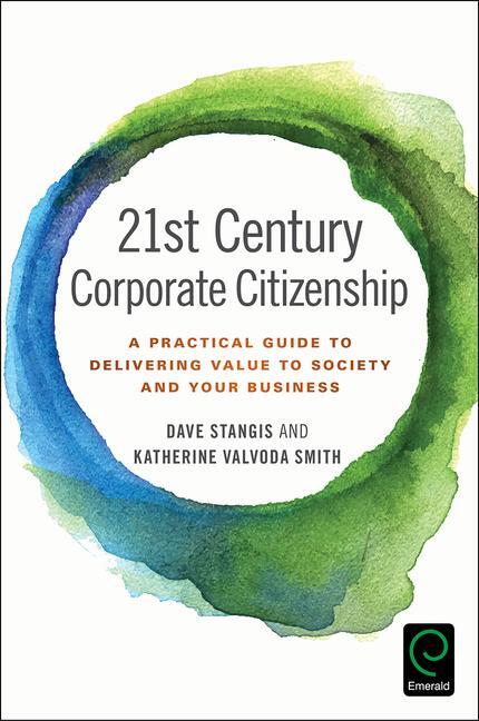 Cover: 9781786356109 | 21st Century Corporate Citizenship | Dave Stangis | Buch | Englisch