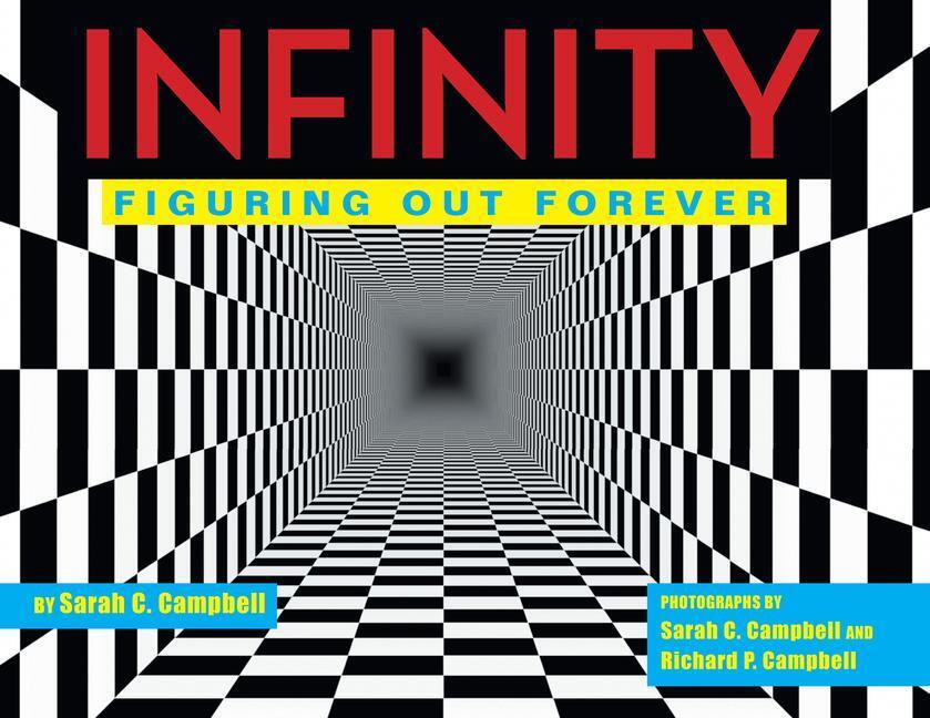 Cover: 9781629798752 | Infinity | Figuring Out Forever | Sarah C. Campbell | Buch | Englisch