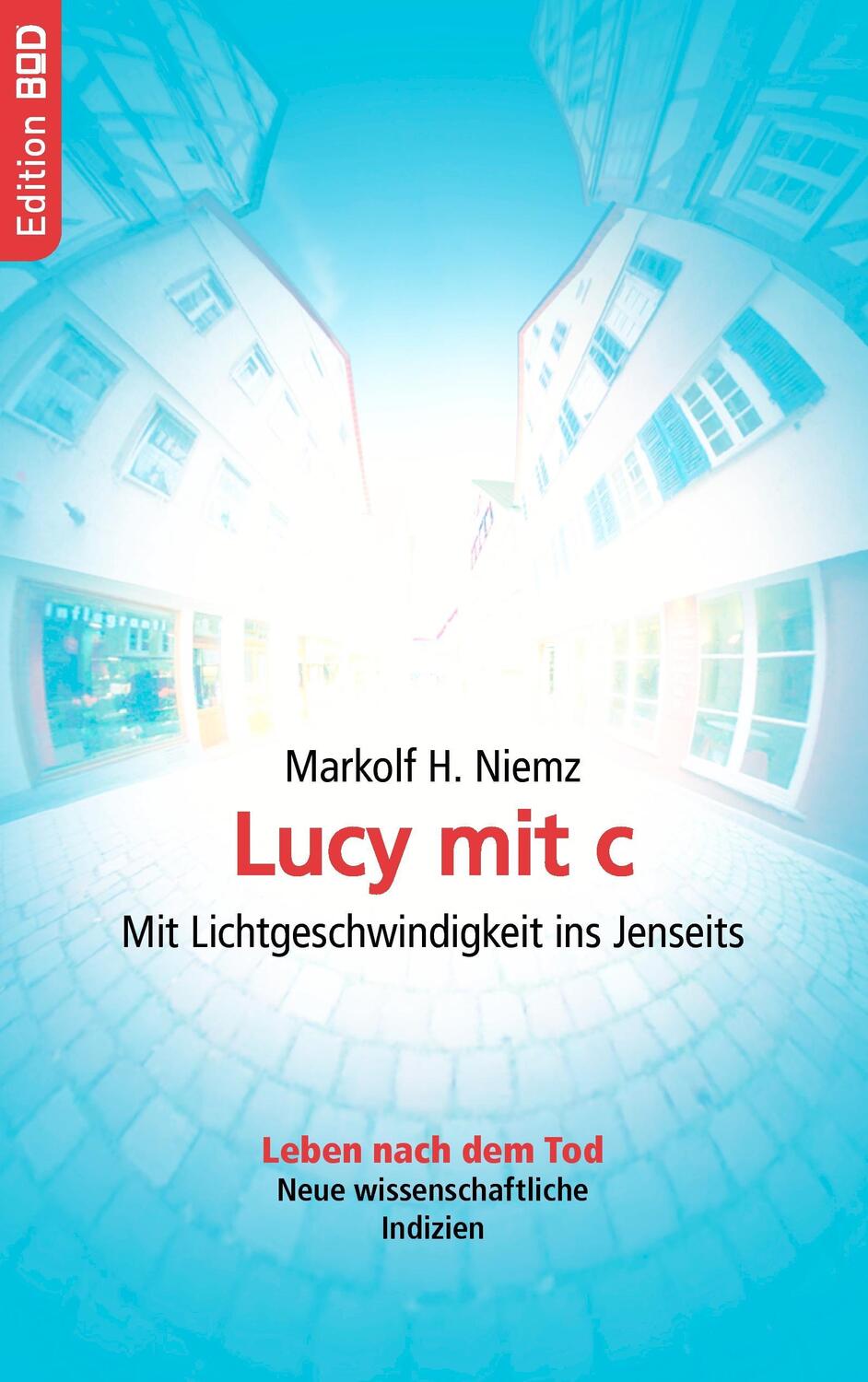Cover: 9783833437397 | Lucy mit c | Markolf H. Niemz | Taschenbuch | 2006 | Books on Demand