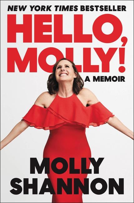 Cover: 9780063056237 | Hello, Molly! | A Memoir | Molly Shannon (u. a.) | Buch | Englisch