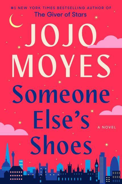 Cover: 9781984879295 | Someone Else's Shoes | Jojo Moyes | Buch | Gebunden | Englisch | 2023