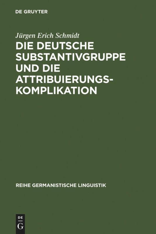 Cover: 9783484311381 | Die deutsche Substantivgruppe und die Attribuierungskomplikation | VII