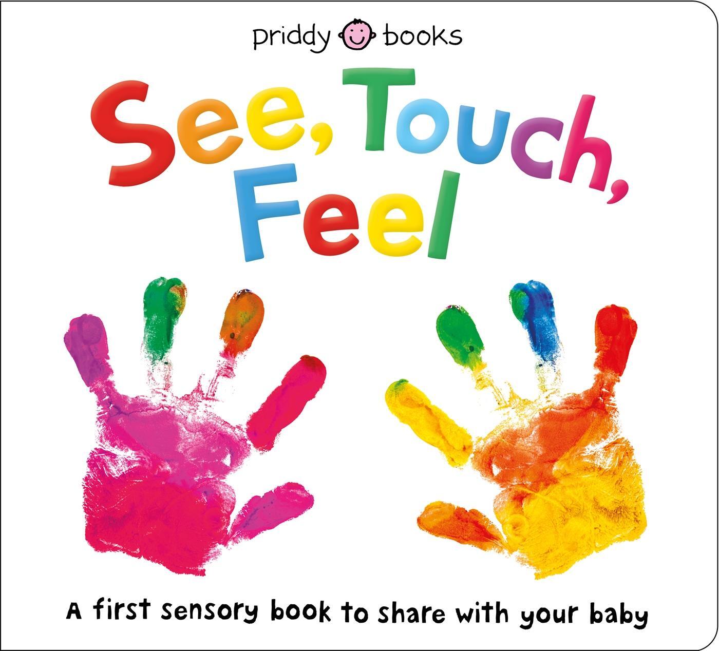 Cover: 9781783417452 | See, Touch, Feel | Roger Priddy | Buch | Papp-Bilderbuch | Englisch
