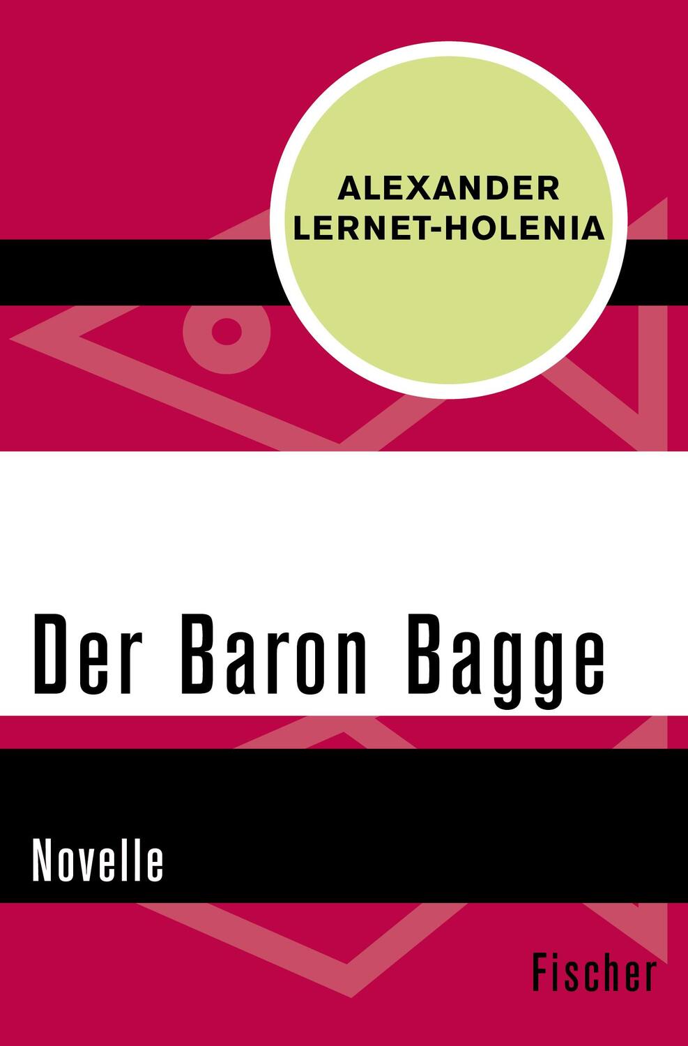 Cover: 9783596311910 | Der Baron Bagge | Alexander Lernet-Holenia | Taschenbuch | 116 S.