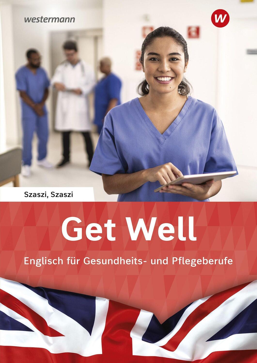 Cover: 9783427083122 | Get Well. Arbeitsbuch | Englisch für Gesundheits- und Pflegeberufe