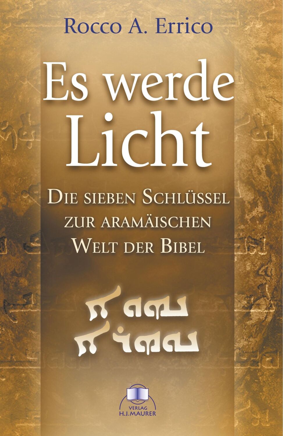 Cover: 9783929345469 | Es werde Licht | Rocco A. Errico | Taschenbuch | Paperback | 276 S.