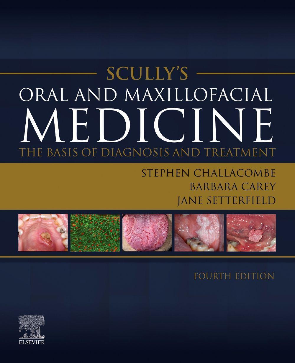 Cover: 9780702080111 | Scully's Oral and Maxillofacial Medicine: The Basis of Diagnosis...