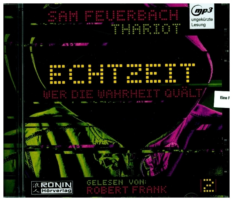 Cover: 9783961541935 | EchtzeiT - Wer die Wahrheit quält, Audio-CD, MP3 | Feuerbach (u. a.)