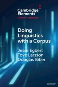 Cover: 9781108744850 | Doing Linguistics with a Corpus | Jesse Egbert (u. a.) | Taschenbuch